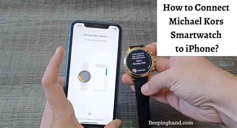 how to pair michael kors watch with iphone|Michael Kors Watch bluetooth pairing.